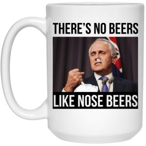 There’s No Beers Like Nose Beers Mug