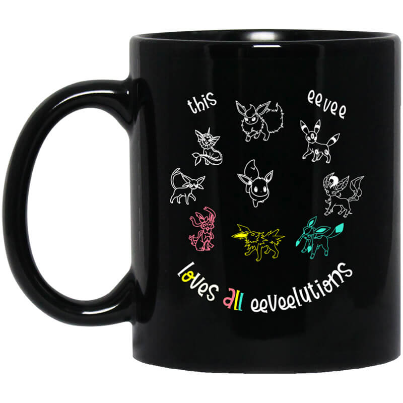This Eevee Loves All Eeveelutions Pokemon Mug This Eevee Loves All Eeveelutions Pokemon Mug