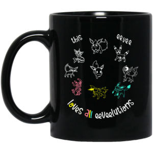 This Eevee Loves All Eeveelutions Pokemon Mug 3
