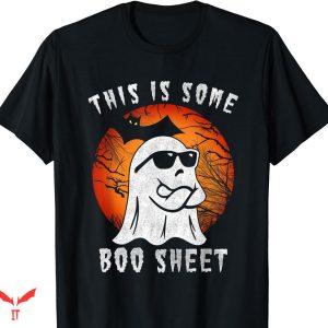 This Is Some Boo Sheet T-shirt Ghost Funny Gifts