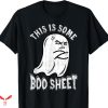 This Is Some Boo Sheet T-shirt Halloween Ghost Funny