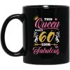 This Queen Makes 60 Look Fabulous 60th Birthday Mug
