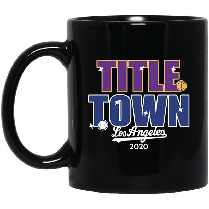 Title Town Los Angeles 2020 Mug Title Town Los Angeles 2020 Mug