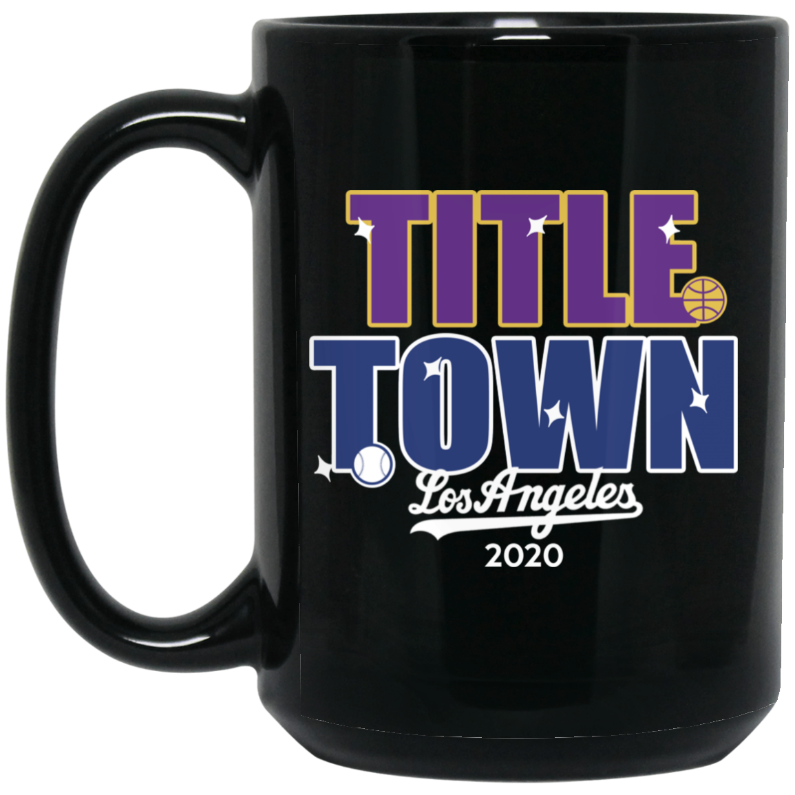 Title Town Los Angeles 2020 Mug Title Town Los Angeles 2020 Mug