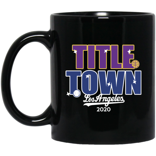 Title Town Los Angeles 2020 Mug Title Town Los Angeles 2020 Mug