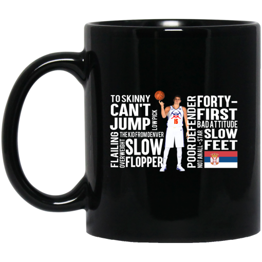 Too Skinny Can't Jump Low Pick The Kid From Denver Mug Too Skinny Can't Jump Low Pick The Kid From Denver Mug