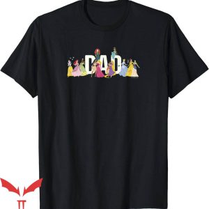 Top Dad T-Shirt Disney Princess Squad Dad Tee Trending