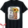 Try That In A Small Town T-Shirt