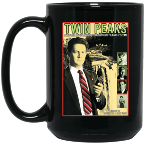 Twin Peaks Everyone Knows Everyone And Nothing Is What It Seems Mug