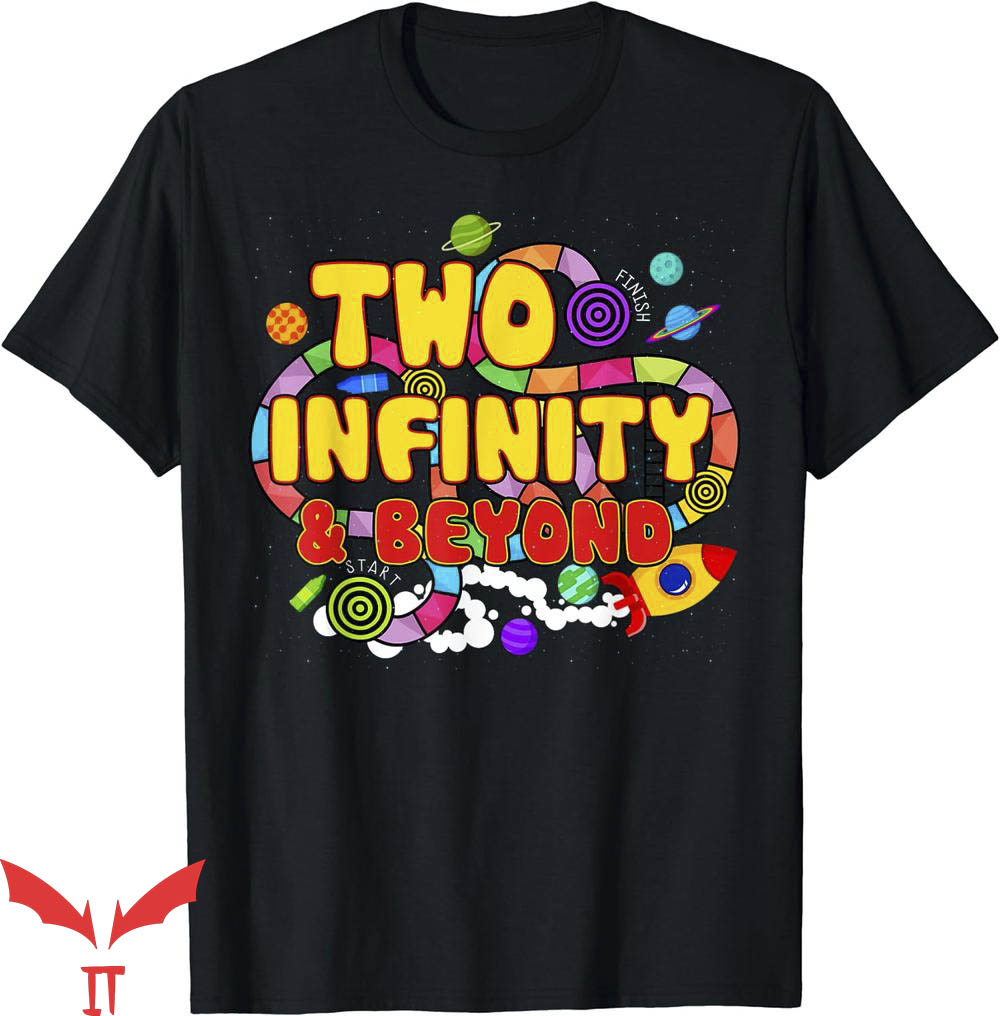 Two Infinity And Beyond T-Shirt Trending Two Infinity And Beyond T-Shirt Trending
