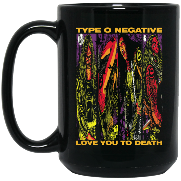 Type O Negative Love You To Death Mug