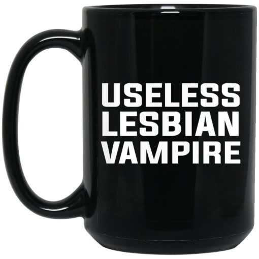 Useless Lesbian Vampire Mug Useless Lesbian Vampire Mug