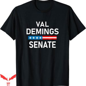 Val Venis T-Shirt Vote Demings Florida Senator Elect Demings