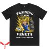 Vegeta Badman T-Shirt Training To Beat Vegeta