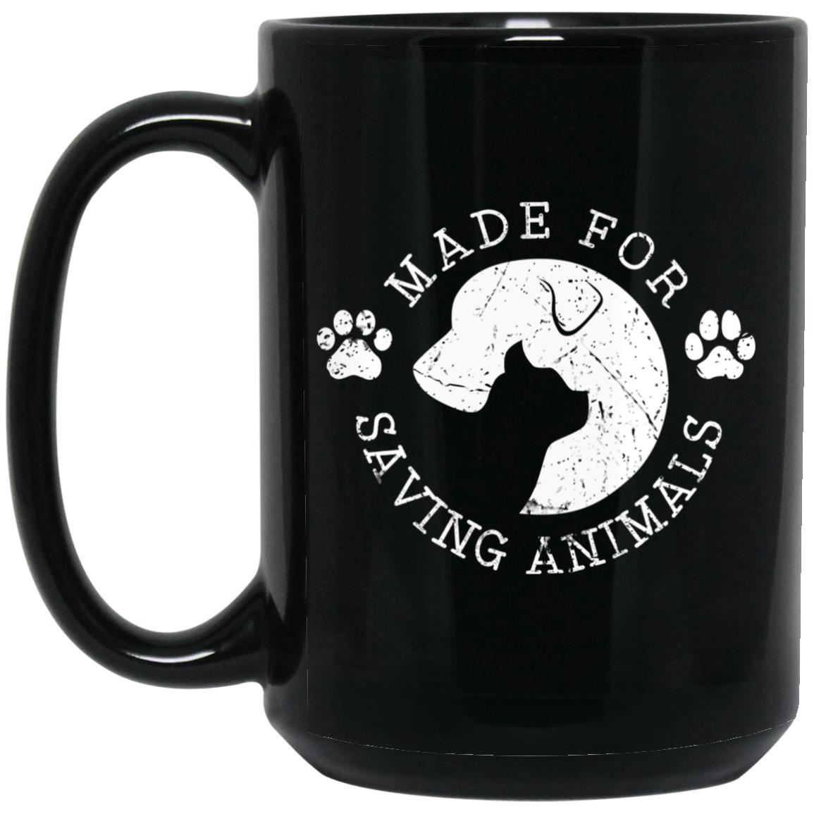 Vet Ranch Made For Saving Animals Mug Vet Ranch Made For Saving Animals Mug