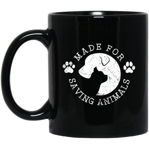 Vet Ranch Made For Saving Animals Mug Vet Ranch Made For Saving Animals Mug