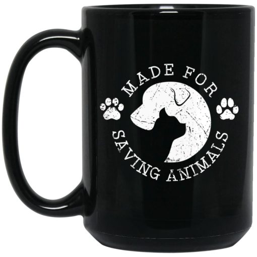 Vet Ranch Made For Saving Animals Mug Vet Ranch Made For Saving Animals Mug