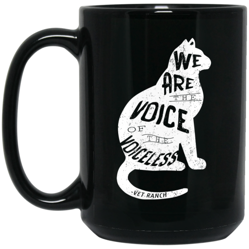 Vet Ranch Voice Of The Voiceless Cat Mug Vet Ranch Voice Of The Voiceless Cat Mug