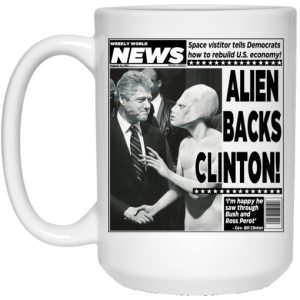 Vintage World News Alien Backs Clinton Mug 4