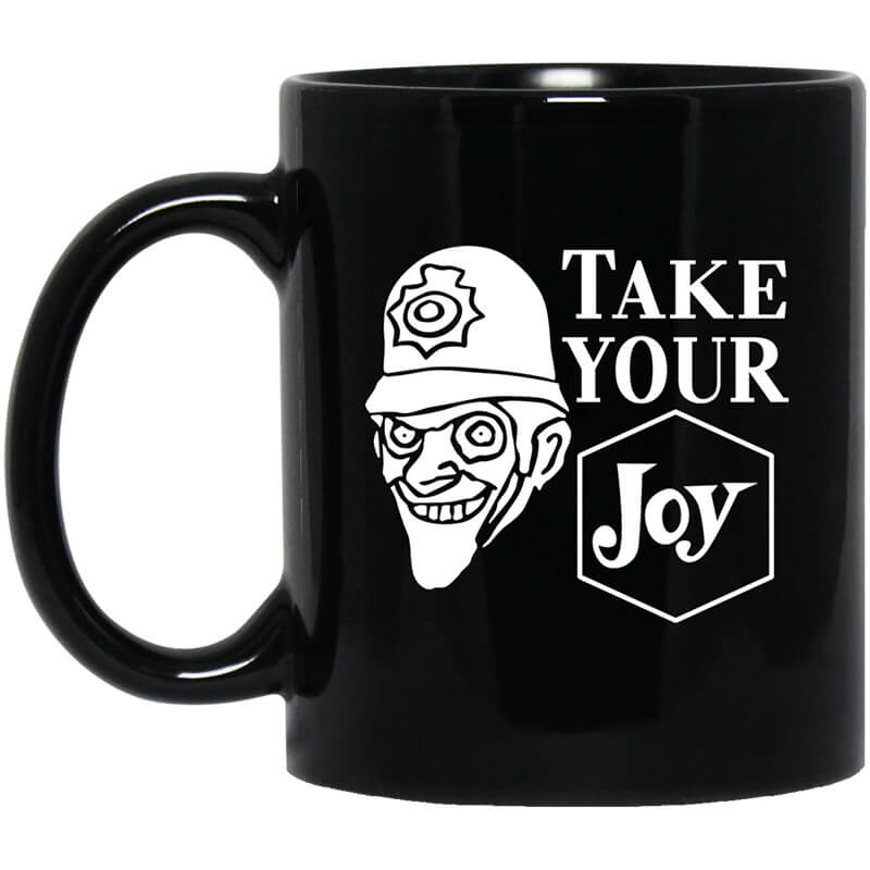 We Happy Few Take Your Joy Mug We Happy Few Take Your Joy Mug
