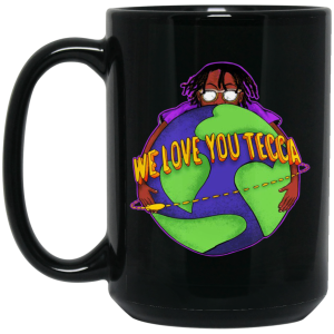 We Love You Tecca, Lil Tecca Fan Art & Gear Merch Mug