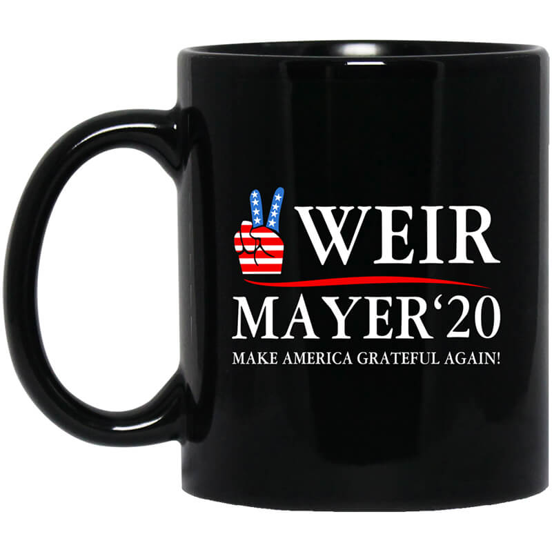 Weir Mayer 2020 Make America Grateful Again Mug Weir Mayer 2020 Make America Grateful Again Mug