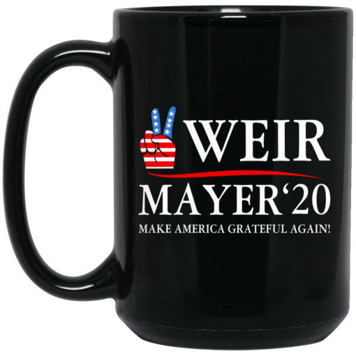 Weir Mayer 2020 Make America Grateful Again Mug Weir Mayer 2020 Make America Grateful Again Mug