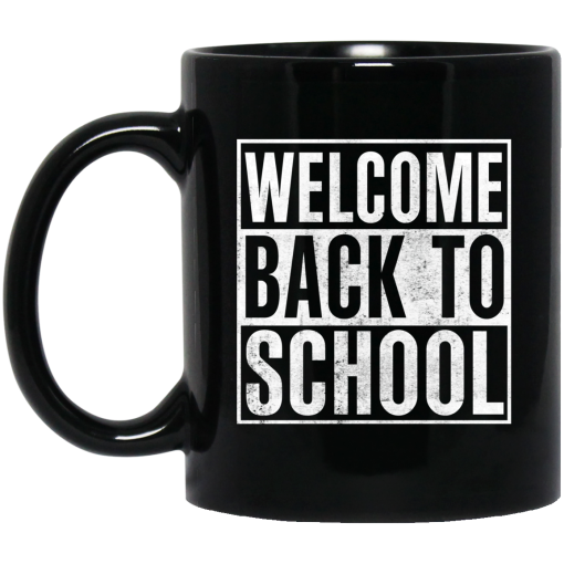 Welcome Back To School Mug Welcome Back To School Mug