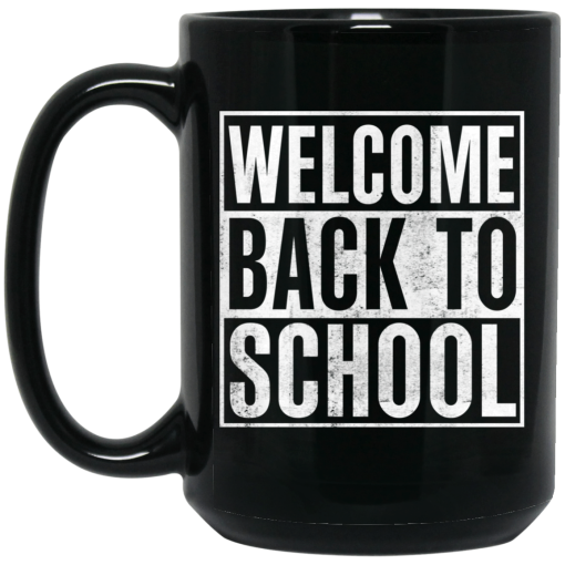 Welcome Back To School Mug Welcome Back To School Mug