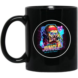 Welcome To The Jungle We’ve Got Fun’n’ Games Black Mug