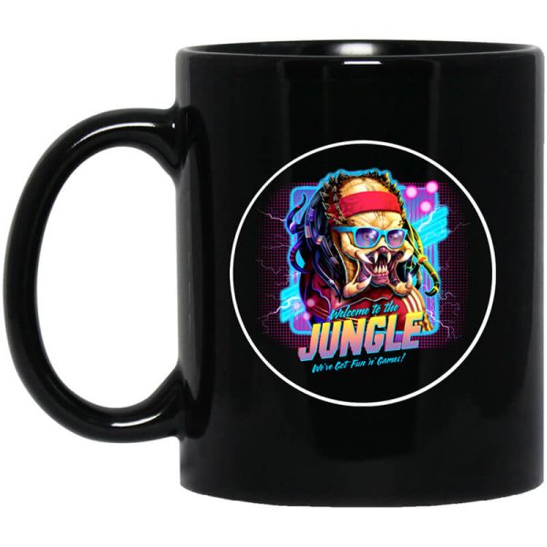 Welcome To The Jungle We’ve Got Fun’n’ Games Black Mug