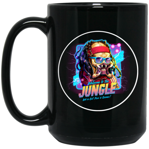 Welcome To The Jungle We’ve Got Fun’n’ Games Black Mug