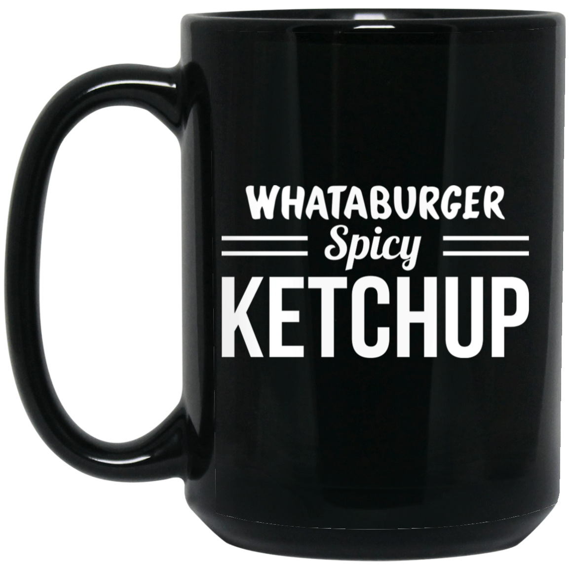 Whataburger Spicy Ketchup Mug Whataburger Spicy Ketchup Mug
