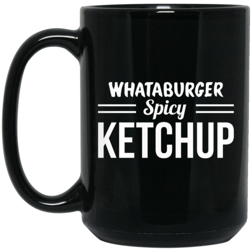 Whataburger Spicy Ketchup Mug Whataburger Spicy Ketchup Mug
