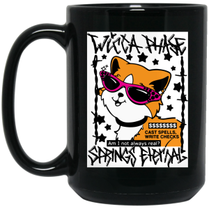 Wicca Phase Springs Eternal Cast Spells Mug