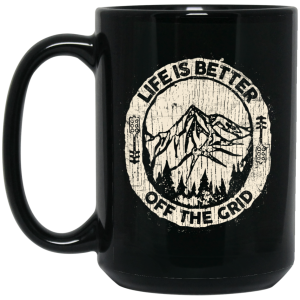 Wild Wonderful Life Is Better Off The Grid Mug