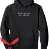 Wish You Were Here Hoodie I Wish You Were Here With Me