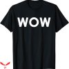 Wow Free Day T-shirt