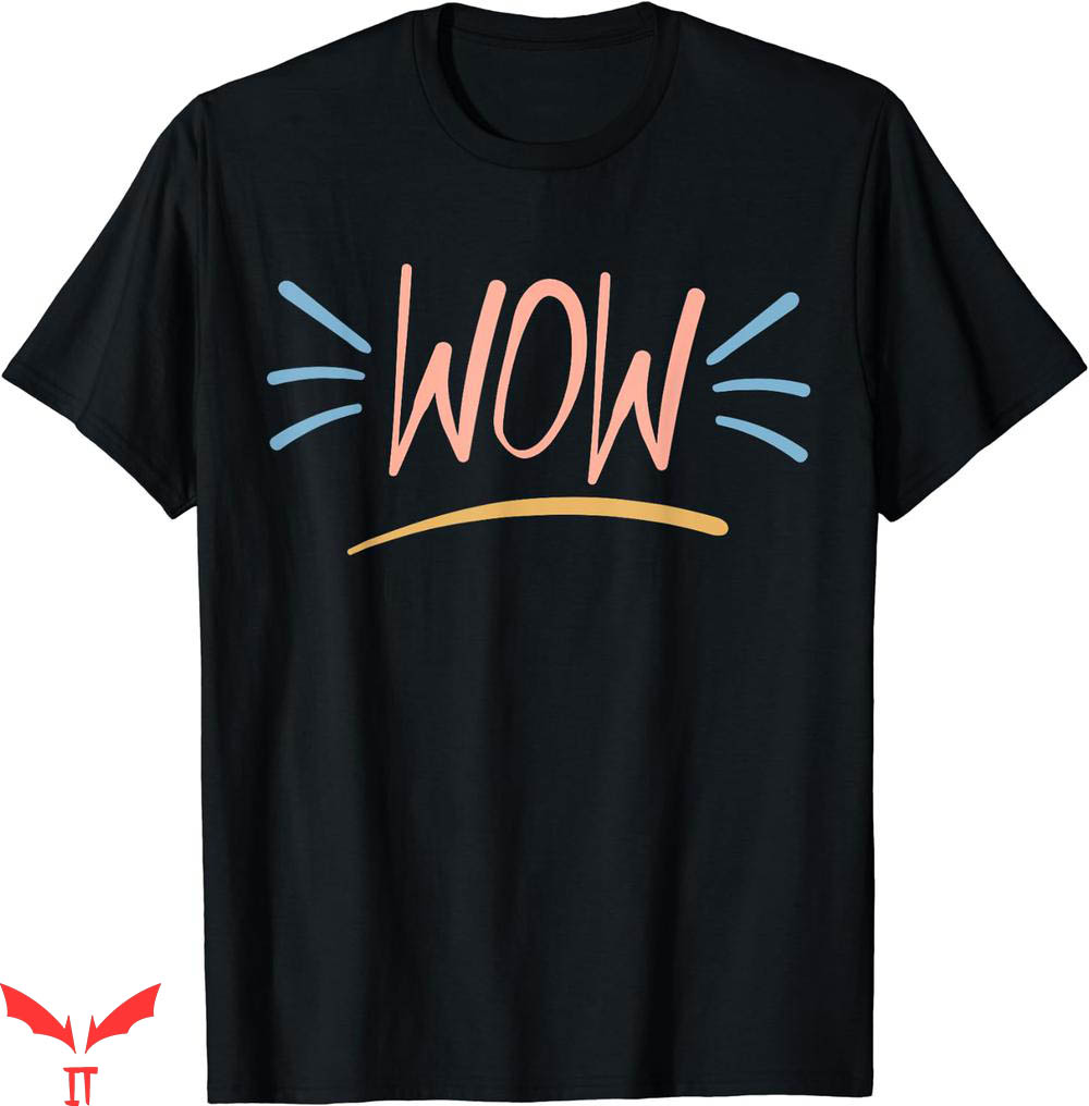 Wow Free Day T-shirt Wow Boom T-shirt Wow Free Day T-shirt Wow Boom T-shirt