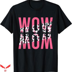 Wow Free Day T-shirt Wow Leopard T-shirt