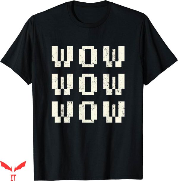 Wow Free Day T-shirt Wow Wow Wow Free T-shirt