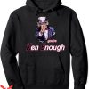You Are Enough Hoodie Uncle Sam You Are Ken Enough Hoodie