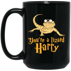 You’re A Lizard Harry Mug