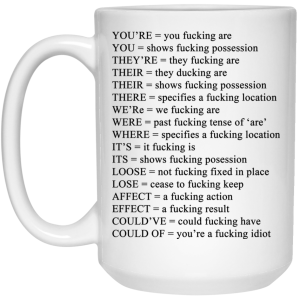 You’re You Fucking Are Mug