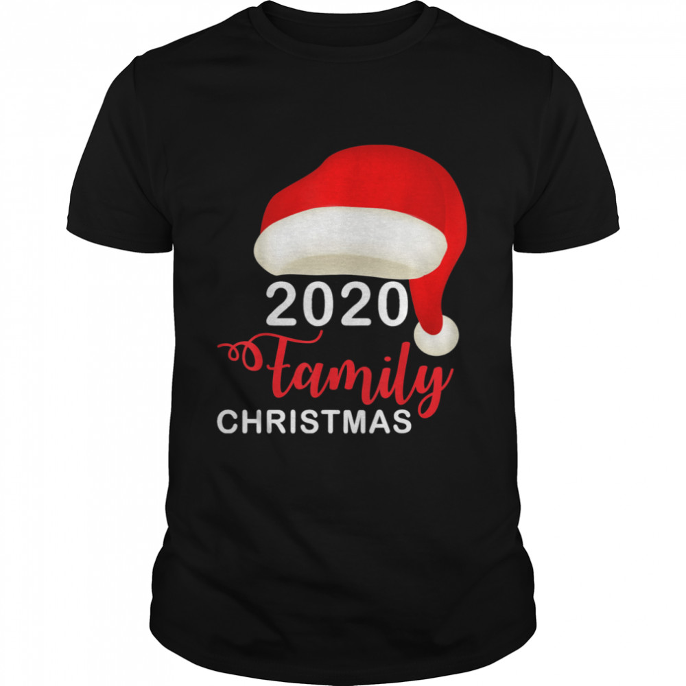 2020 Family Christmas Xmas shirt 2020 Family Christmas Xmas shirt