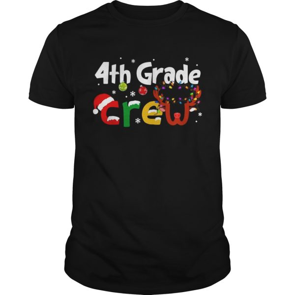 4th Grade Teacher Crew Christmas shirt