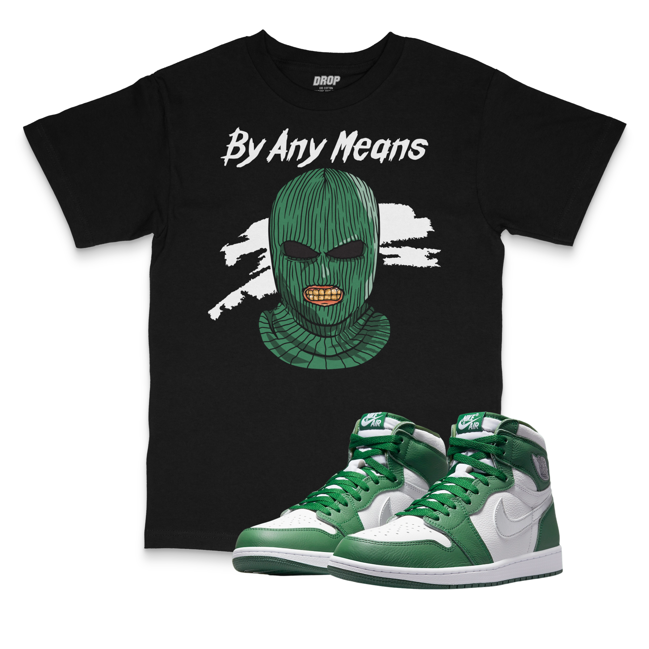 Air Jordan 1 Gorge Green I By Any Means T-Shirt Air Jordan 1 Gorge Green I By Any Means T-Shirt