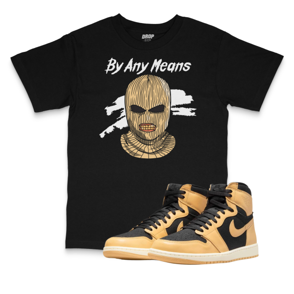 Air Jordan 1 Heirloom I By Any Means T-Shirt