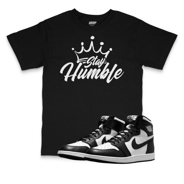 Air Jordan 1 High ’85 Black & White I Stay Humble Sneaker Matching T-Shirt