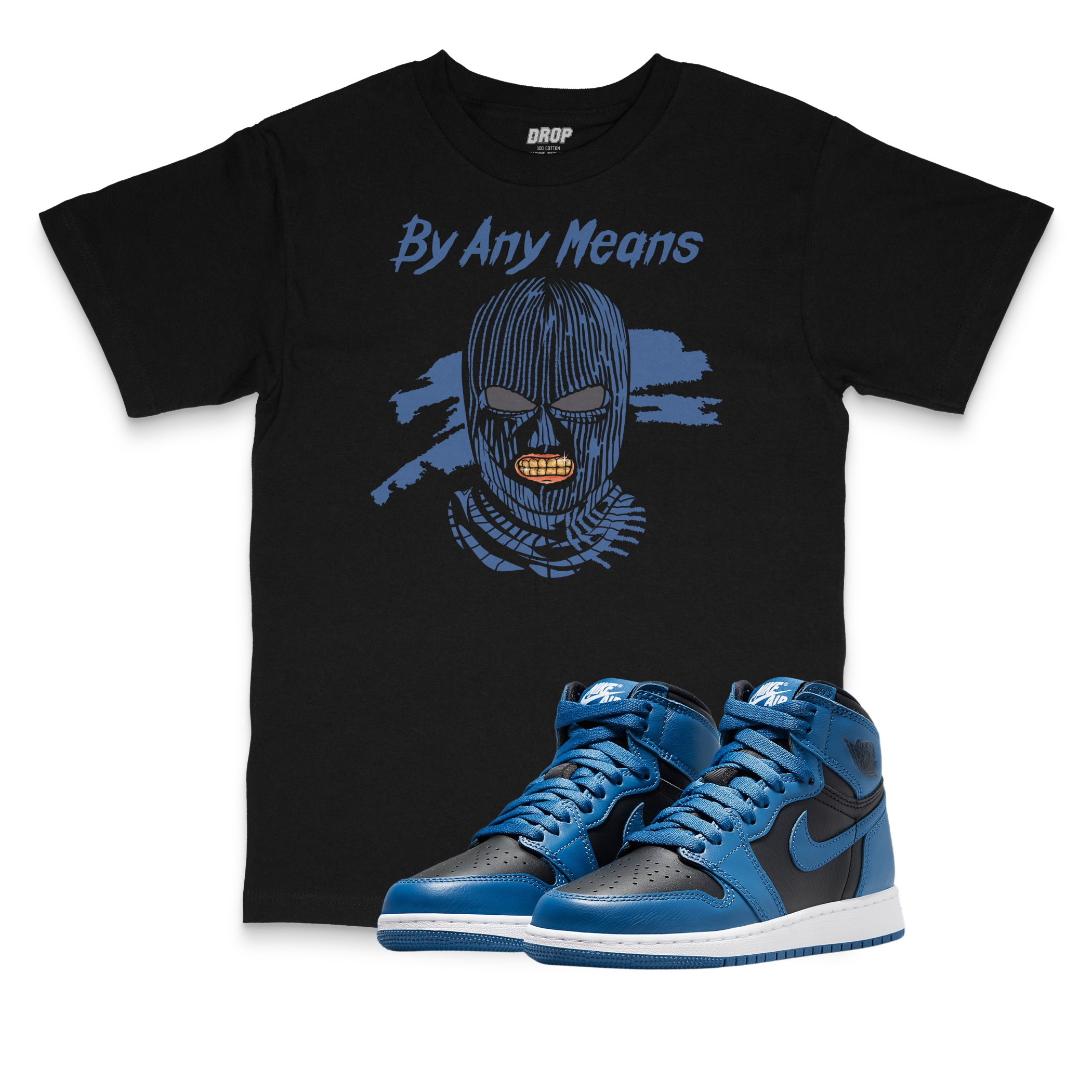Air Jordan 1 High Dark Marina Blue I By Any Means Tee Air Jordan 1 High Dark Marina Blue I By Any Means Tee